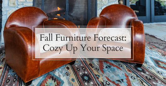 Fall Furniture Forecast: Cozy Up Your Space