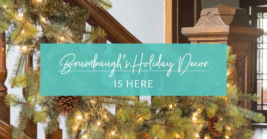 Brumbaugh’s Holiday Decor is Here