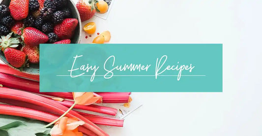 Easy Summer Recipes (from Family & Friends!)