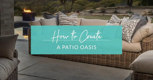 How to Create a Patio Oasis