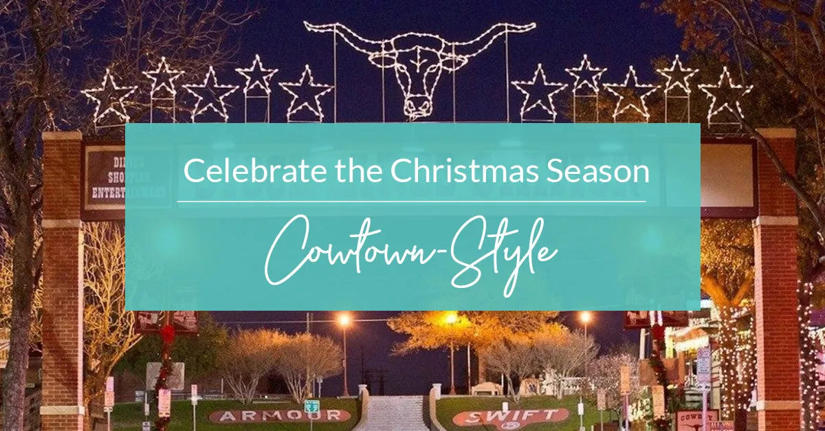 Celebrate the 2019 Christmas Season Cowtown-Style