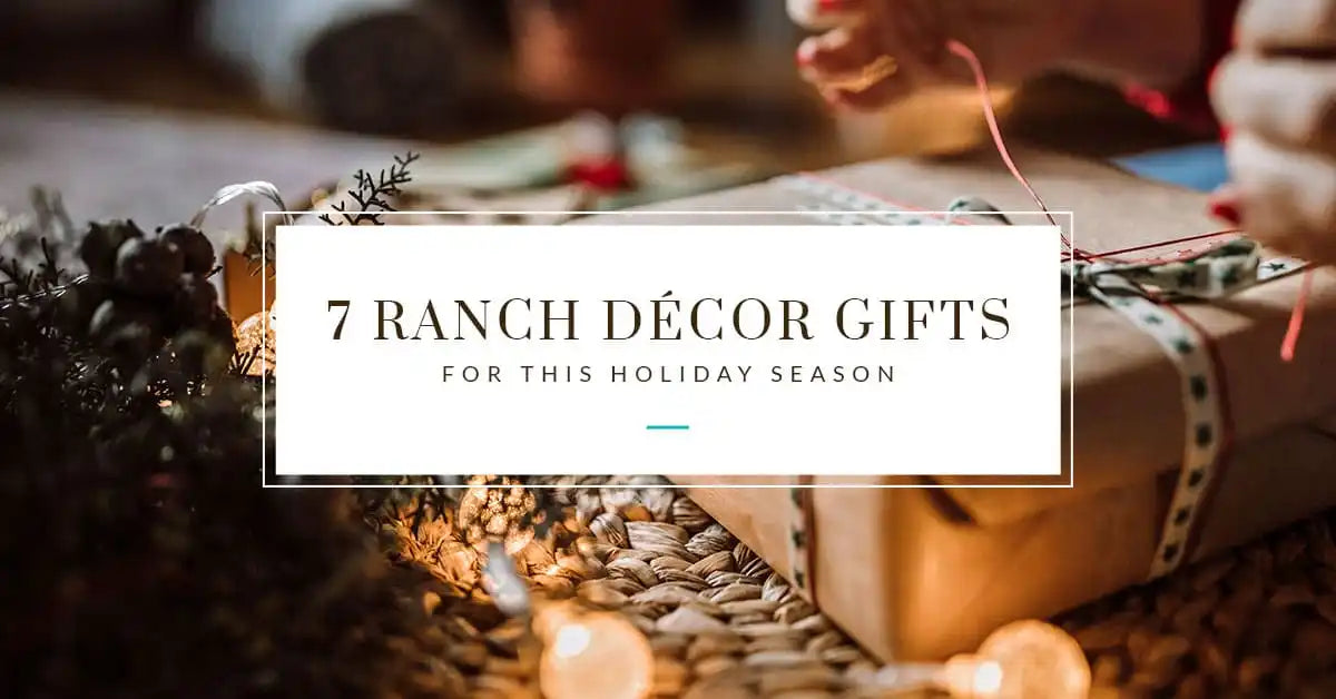 7 Ranch Décor Gifts For This Holiday Season