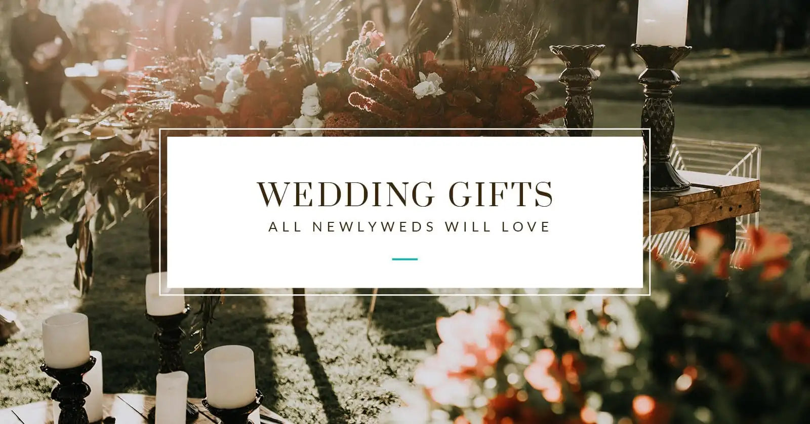 Wedding Gifts All Newlyweds Will Love