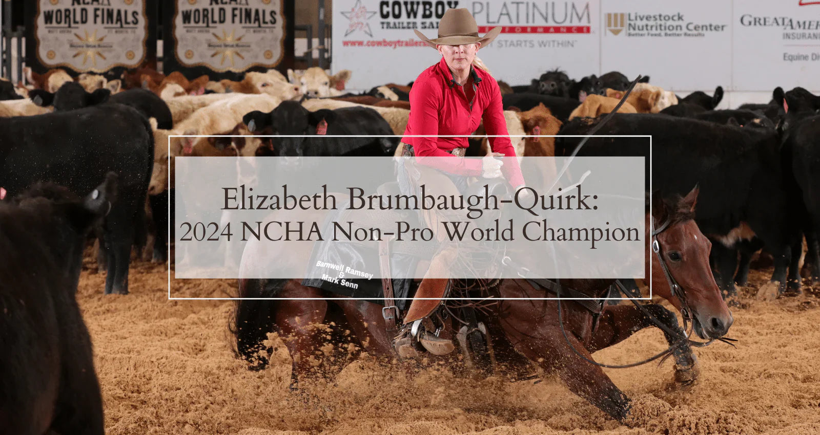 Elizabeth Brumbaugh-Quirk: 2024 NCHA Non-Pro World Champion