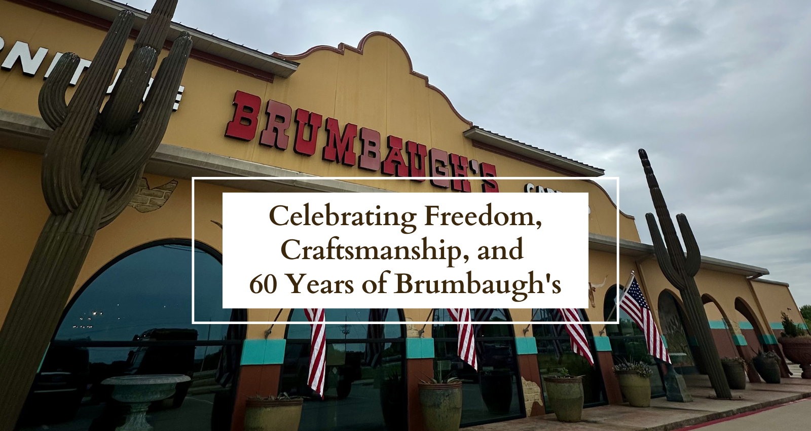 Celebrating Freedom, Craftsmanship, and 60 Years of Brumbaugh's