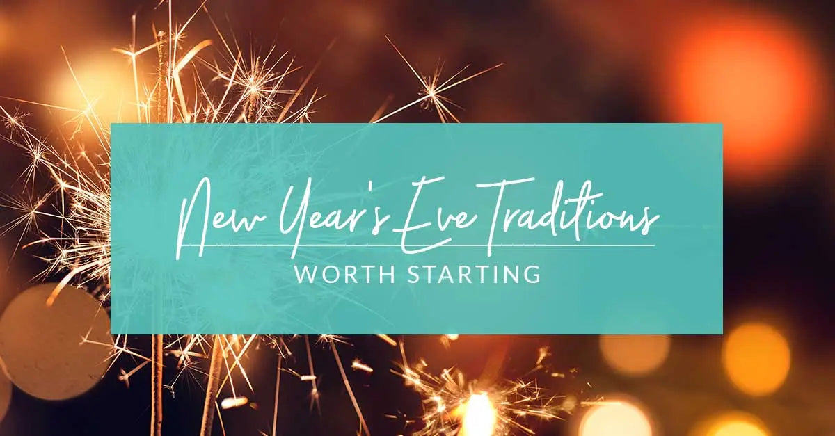 New Year’s Eve Traditions Worth Starting